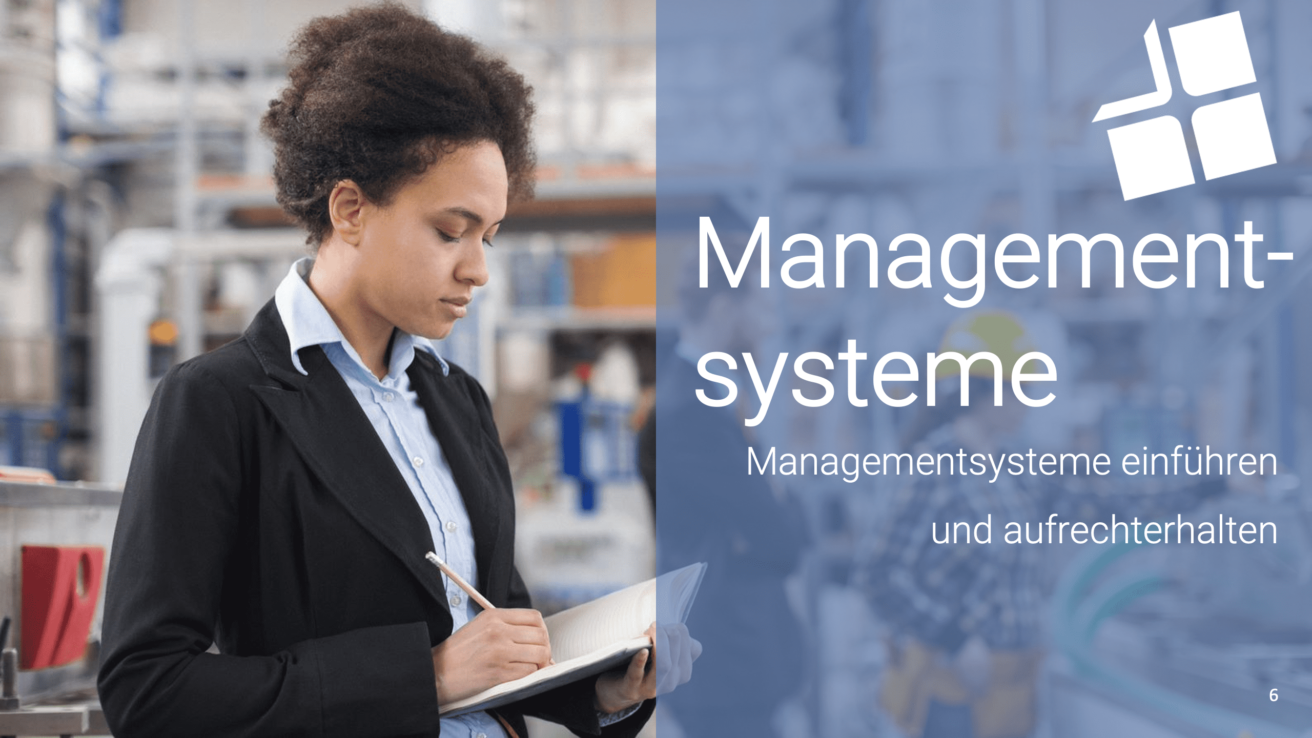 Das Thema „Managementsysteme“ in unserem Leistungsüberblick.
